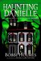 [Haunting Danielle 12] • The Ghost and the Leprechaun (Haunting Danielle Book 12)